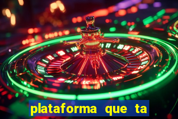 plataforma que ta pagando bem hoje